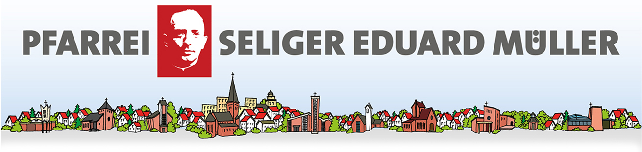 Pfarrei Seliger Eduard Müller