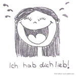 Ich habe dich lieb! Zu sehen: Ein lachendes Gesicht, gemalt von einem Kind.