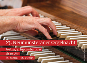 23. Neumünsteraner Orgelnacht am 3. September um 20 Uhr in St. Maria – St. Vicelin
